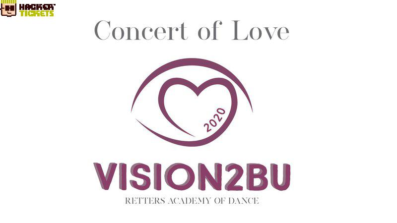 Retters Academy of Dance presents Concert of Love 2020:VISION2BU image